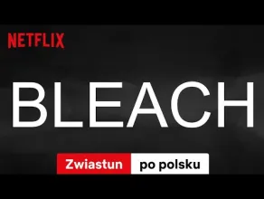 Bleach - zwiastun filmu