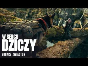 W sercu dziczy - zwiastun filmu