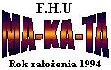F.H.U. Ma-ka-ta Janusz Sikora
