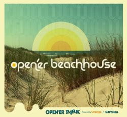 Open'er Beach House