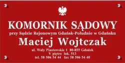 Komornik Sądowy przy Sądzie Rejonowym Gdańsk - Południe w Gdańsku