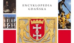 Urzędnicy zamawiają Encyklopedię Gdańska. Znowu.