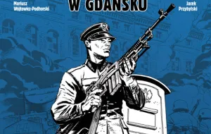 Pierwsi w boju. Komiks o obronie Poczty Polskiej