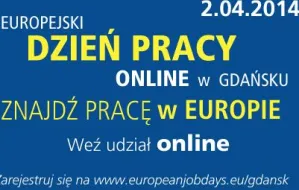 Znajdź pracę w Europie -  pierwsze w Polsce targi pracy on line