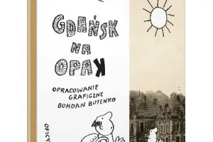 "Gdańsk na opak". Dowcipny przewodnik po Gdańsku dla dzieci