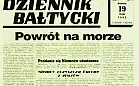 Pierwsza polska gazeta w  powojennym Gdańsku. 70-lecie Dziennika Bałtyckiego