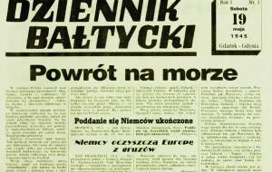 Pierwsza polska gazeta w  powojennym Gdańsku. 70-lecie Dziennika Bałtyckiego