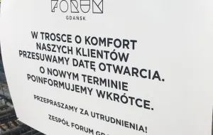 Pierwsi klienci Forum Gdańsk odeszli z kwitkiem