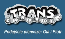 Transcarpatia 2005, podejście pierwsze: Ola i Piotr