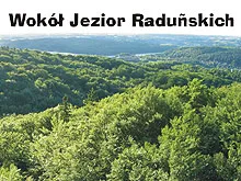 Jeziora Raduńskie; spacerowa pętelka po Kaszubach