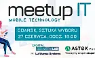 Poznaj najnowsze tajniki mobile - MeetUp IT w Gdańsku