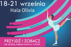 Junior Grand Prix w łyżwiarstwie figurowym w Hali Olivia 19-21 września