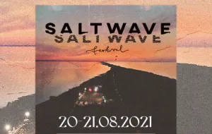 Salt Wave Festival 2021 - niech uniesie cię fala