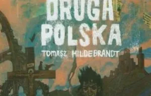 Polska, czyli patologia? Recenzja książki "Druga Polska"