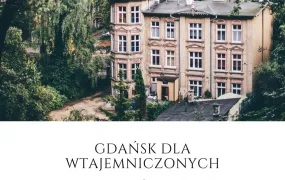 Darmowy e-book: 10 pysznych spacerów po Gdańsku dla wtajemniczonych