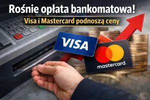 Rośnie opłata bankomatowa. Visa i Mastercard podnoszą ceny