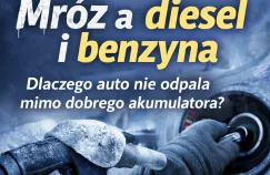 Dlaczego auta nie odpalają nawet z dobrym akumulatorem? Mróz a diesel i benzyna