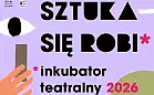 "Sztuka się robi" w Teatrze Miniatura