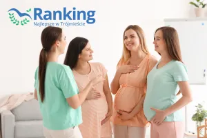 Ranking 2026: najlepsze szkoły rodzenia w Trójmieście
