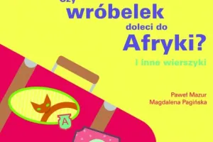 Wierszowany sposób na bajkę - recenzja książek dla dzieci wydawnictwa Pestka
