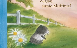 Spotkanie z książką - Żegnaj Panie Muffinie