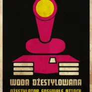 Woda Dżestylowana - Dżestylator Ensamble Attack