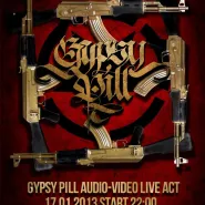 Gypsy Pill - Audio-Video Live Act