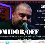 POMIDOR/OFF (Białoruś) - koncert i dyskusja Publiczne &#183; Przez: Wydział Remontowy