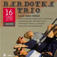 Koncert Bardotka Trio