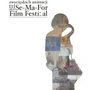 Pokaz zwycięskich animacji III edycji Se-Ma-For Film Festival.