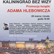 Kaliningrad bez wizy - Adam Hlebowicz