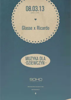 Muzyka dla Dziewczyn x Ricardo x Glasse