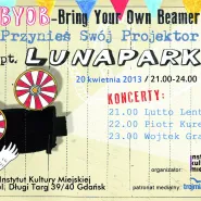 BYOB - Bring Your Own Beamer + koncerty: Wojtek Grabek, Piotr Kurek i Lutto Lento