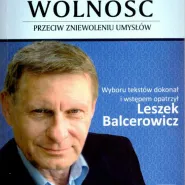 Odkrywając wolność. Wykład i spotkanie z prof. Leszkiem Balcerowiczem