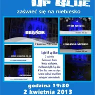 Light it Up Blue - Gdańsk Solidarny z Osobami z Autyzmem!