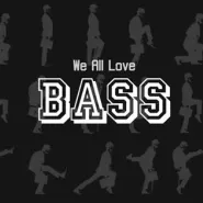 We All Love Bass vol.3 ft. Kixnare & Sikdope