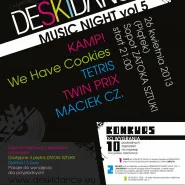 Deskidance Music Night vol.5 Koncert KAMP!, Te-tris