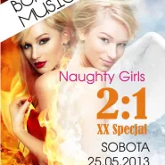 Born by Music - Naughty Girls &  2 do 1 -XX Specjal