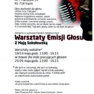 Warsztaty Emisji Głosu z Mają Sokołowską - W mowie - dla osób pracujących głosem