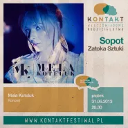 Festiwal Kontakt: Mela Koteluk