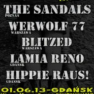The Sandals, Warewolf77, Blitzed, Lamia Reno, Hippie Raus!