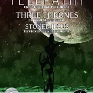 Telepathy, Three Thrones, Stoned Jesus