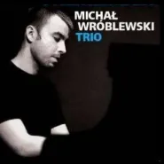 Jazz Travel: Michał Wróblewski Trio