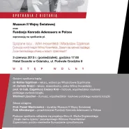 Spotkań z historią - pt. Splątane losy... Wilm Hosenfeld i Władysław Szpilman