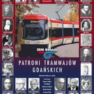 Patroni gdańskich tramwajów