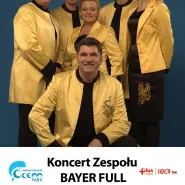 Koncert zespołu Bayer Full