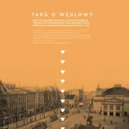 Odkryj Targ Węglowy na nowo