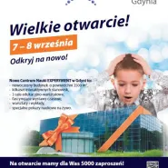 Wielkie Otwarcie Centrum Nauki Experyment w Gdyni