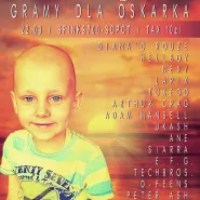 Gramy dla Oskarka - Impreza Charytatywna