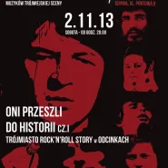 Oni Przeszli do Historii...